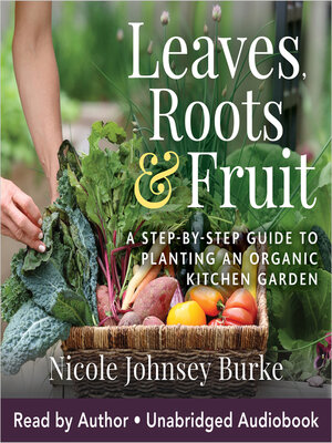 cover image of Leaves Roots & Fruit